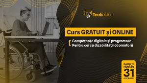 Techable, programul dedicat persoanelor cu dizabilități locomotorii care vor o carieră în IT
